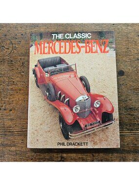 The Classic Mercedes-Benz Hardcover Book Phil Drackett Vintage Car History 1983